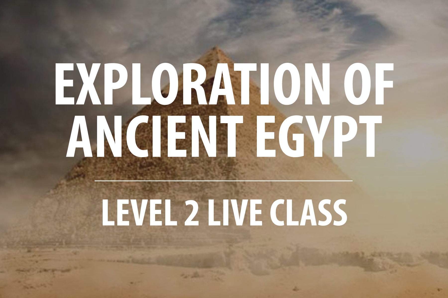 QHHT Exploration of Ancient Egypt – Level 2 Live Class