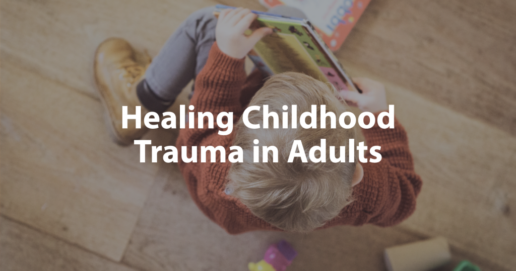 Healing Childhood Trauma Wide Image of Kid and Toys