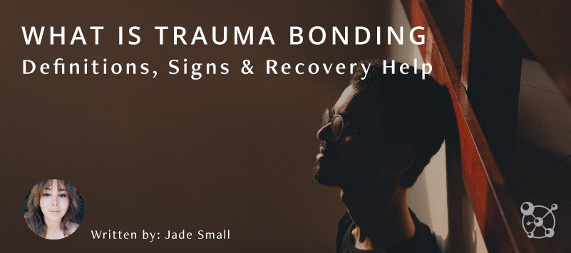 What is Trauma Bonding