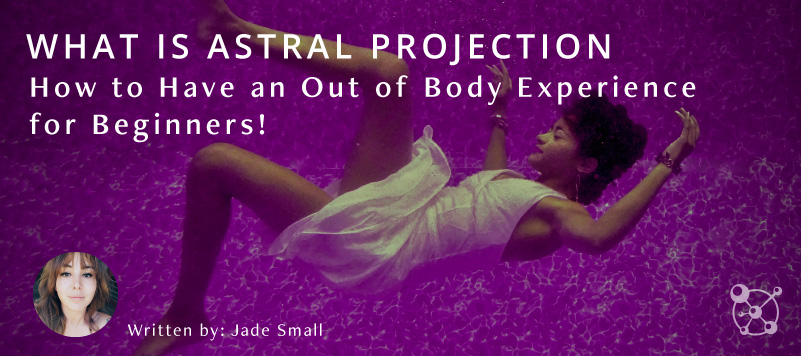 Astral Projection for Beginners