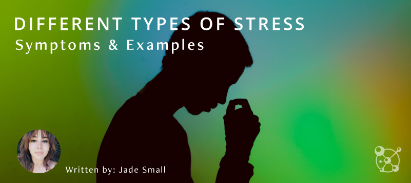 Different Types of Stress