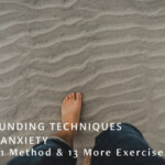 Grounding Techniques for Anxiety
