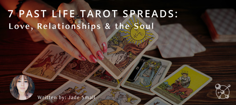 Past Life Tarot Spreads
