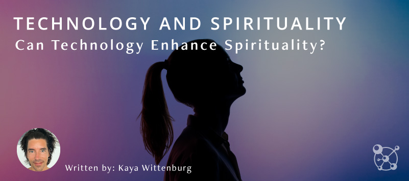 Technology and Spirituality