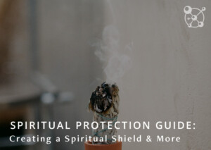 Spiritual Protection Guide