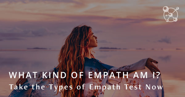 Heyoka Empath Test (What Type of Empath Am I?)