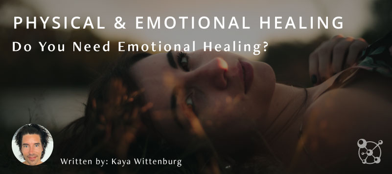 Physical & Emotional Healing