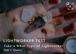 Lightworker Test