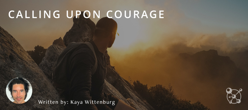 Calling Upon Courage