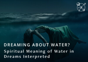 Dreaming About Water