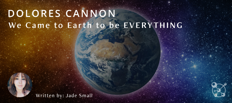 We Came to Earth to be Everything