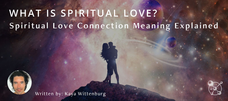 What is Spiritual Love?