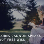 Dolores Cannon Speaks About Free Will