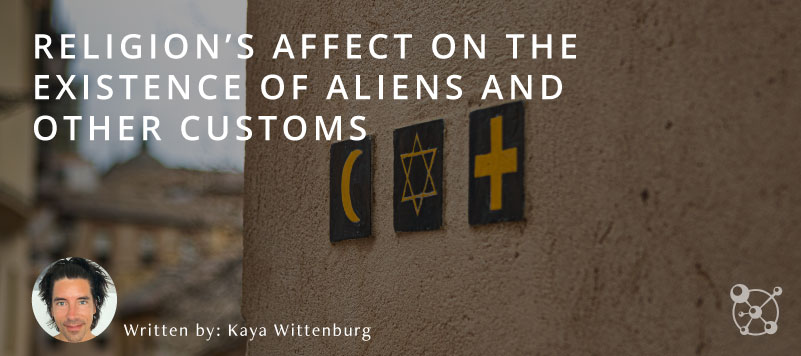 Religion's Affect on the Existence of Aliens