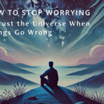 How to Stop Worrying
